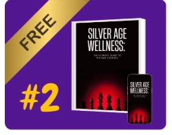 BONUS #2 Silver Age Wellness The Ultimate Guide to Staying Youthful